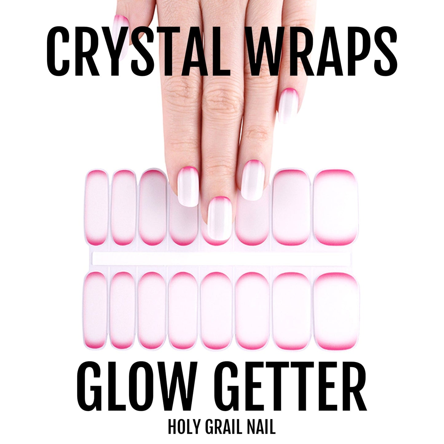 Holy Grail Nail Crystal Glow Getter - Crystal Wraps