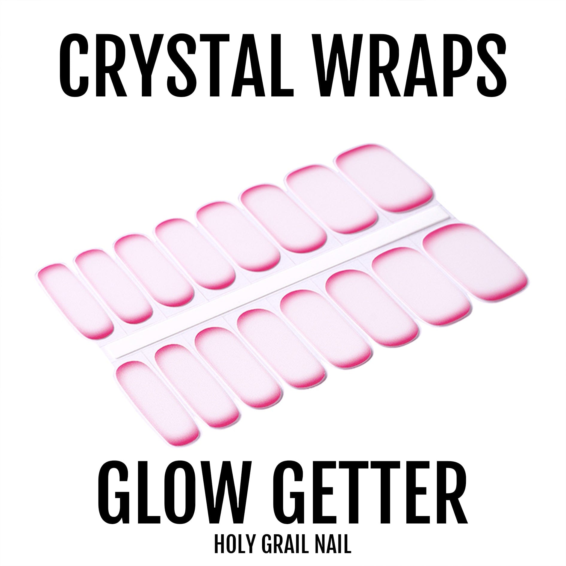 Holy Grail Nail Crystal Glow Getter - Crystal Wraps